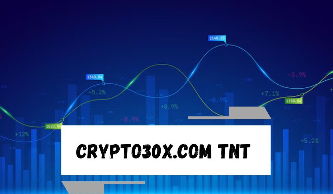 crypto30x.com tnt